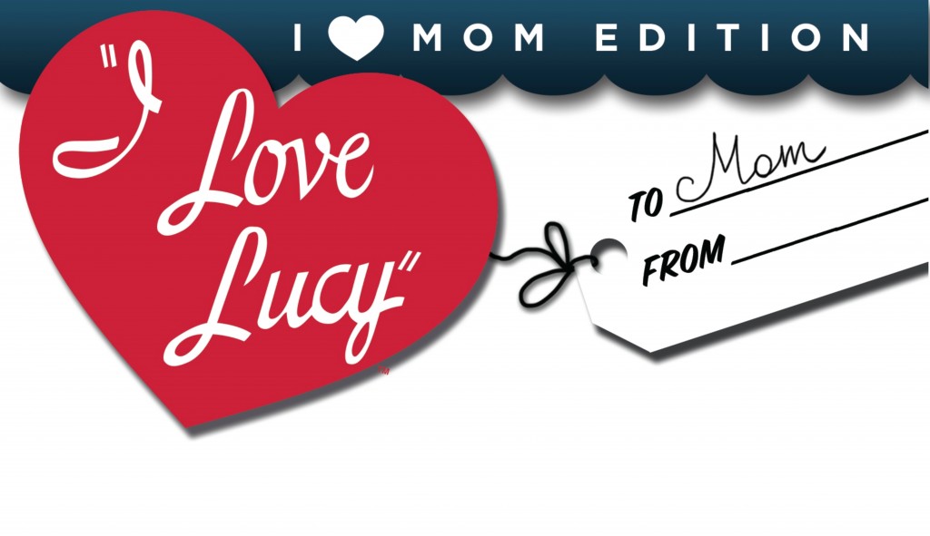 #ILoveLucy #MothersDay #ad